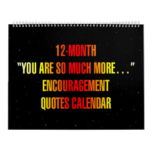 Calendario "Eres mucho más..." Frases de ánimo