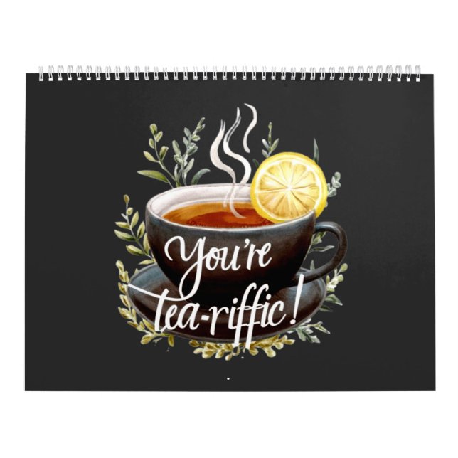Calendario ¡Eres Tea-riffic! Gráfica divertida de Tea Lover (Tapa)