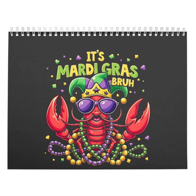 Calendario Es el Mardi Gras Bruh Chrimp gracioso en Nueva Orl (Tapa)