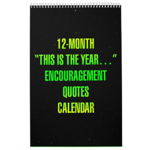 Calendario "Este es el año..." Frases de ánimo