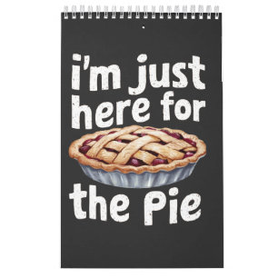 Calendario Estoy aquí por el pie" Funny Food Lover Design