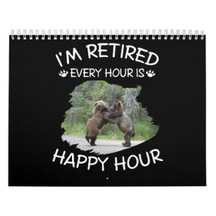 Calendario Estoy jubilado cada hora es hora feliz