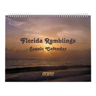 Calendario Florida Ramblings 2022 Scenic Calendar