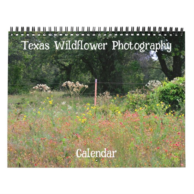 Calendario fotográfico de flores silvestres de Tex (Tapa)