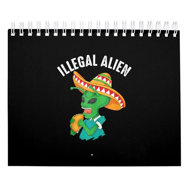 Calendario Funny Alien ilegal Guay comida mexicana para comer (Tapa)