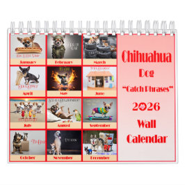Calendario Funny Chihuahua 2026 Catchphrases Wall Calendar