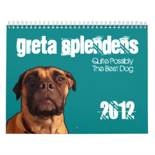 Calendario Greta Splendens: Muy posiblemente el mejor perro