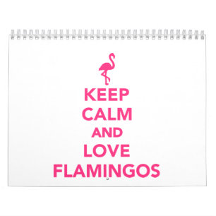 Calendario Guarde la calma y ame los flamencos