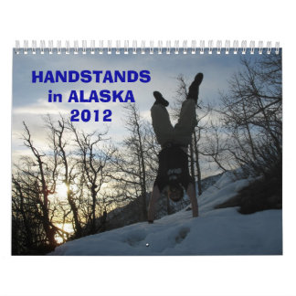Calendario HANDSTANDS en ALASKA 2012