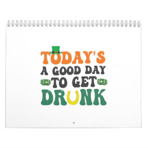 Calendario Hoy es un buen día para emborracharse con St Patri