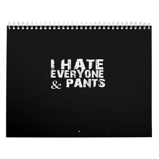 Calendario i hate everyone and pants (Tapa)