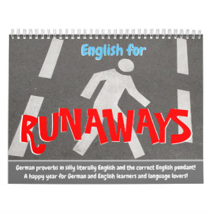 Calendario ¡Inglés tonto para Runaways y estudiantes alemanes