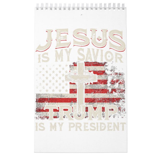 Calendario Jesús Es Mi Salvador Trump Es Mi Presidente Estado (Tapa)