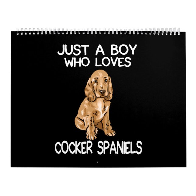 Calendario Just A Boy Who Loves Cocker Spaniels (Tapa)
