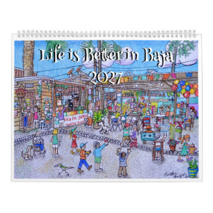 Calendario La vida es mejor en Baja. 2027