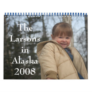 Calendario Las Larsons en Alaska Calender 2008