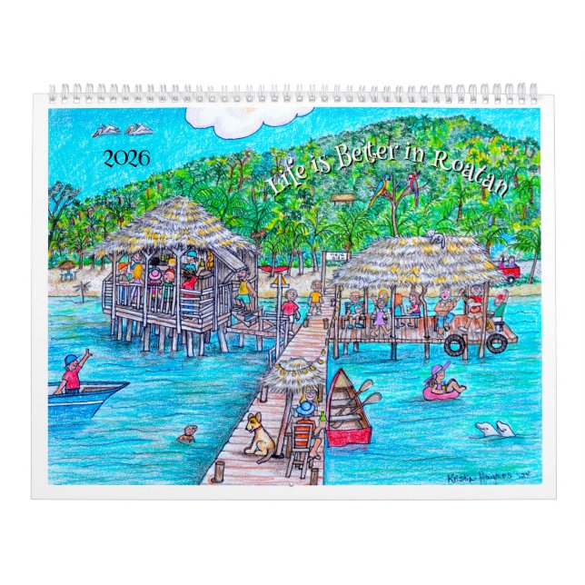 Calendario Life is better on Roatan Calendar (Tapa)