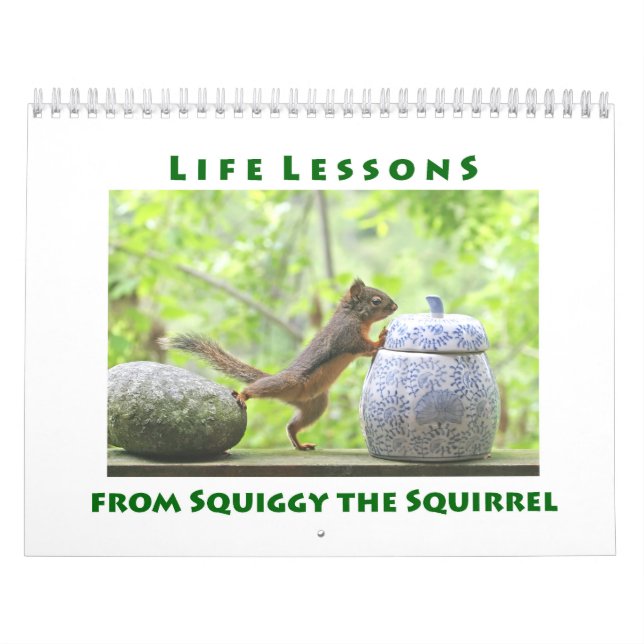 Calendario Life Lessons from Squiggy the Squirrel Calendar (Tapa)