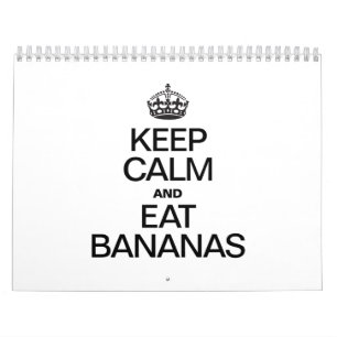 CALENDARIO MANTENER CALMA Y COMER BANANAS