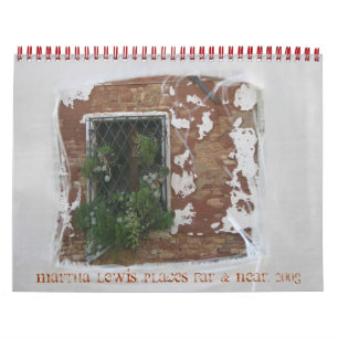 Calendario Martha Lewis: Lugares lejanos y cercanos, 2008