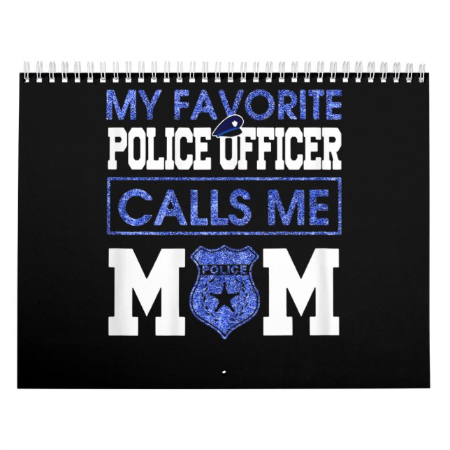 Calendario Mi oficial de policía favorito me llama mamá (Tapa)