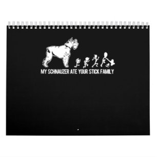 Calendario Mi Schnauzer comió tu familia de palos
