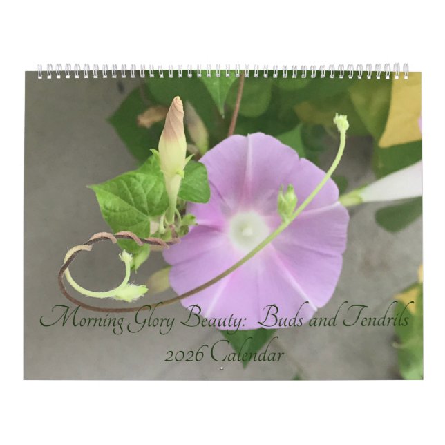 Calendario Morning Glory Beauty:  Buds and Tendrils 2026 (Tapa)