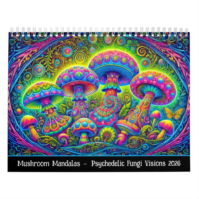 Calendario Mushroom Mandalas – Psychedelic Fungi Visions 2026 (Tapa)