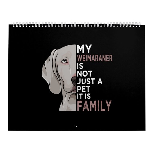 Calendario My Weimaraner is Family (Tapa)