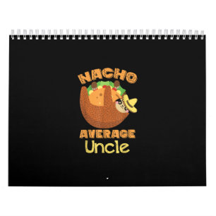 Calendario Nacho Promedio Tío Nacho Day Gracioso Taco Sloth