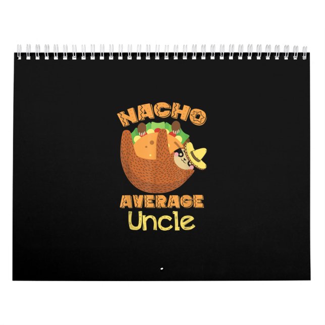 Calendario Nacho Promedio Tío Nacho Day Gracioso Taco Sloth (Tapa)