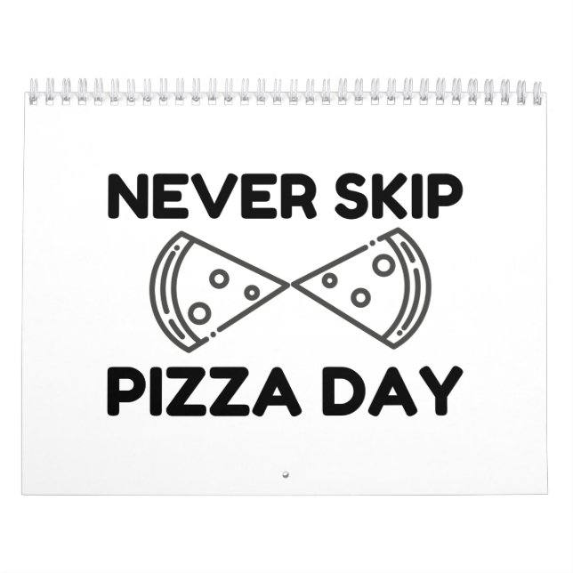Calendario Never Skip Pizza Day (Tapa)