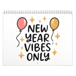 Calendario "New Year Vibes Only" 2025 Calendar