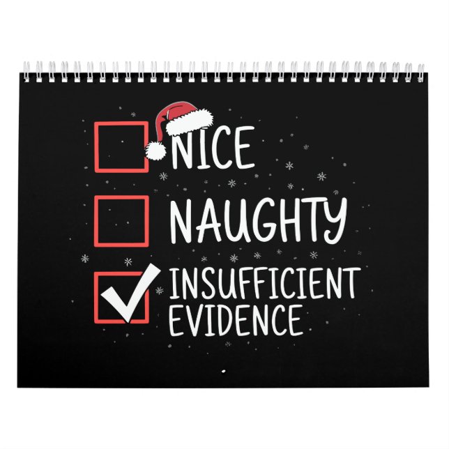 Calendario Nice Naughty Insufficient Evidence Christmas Funny (Tapa)