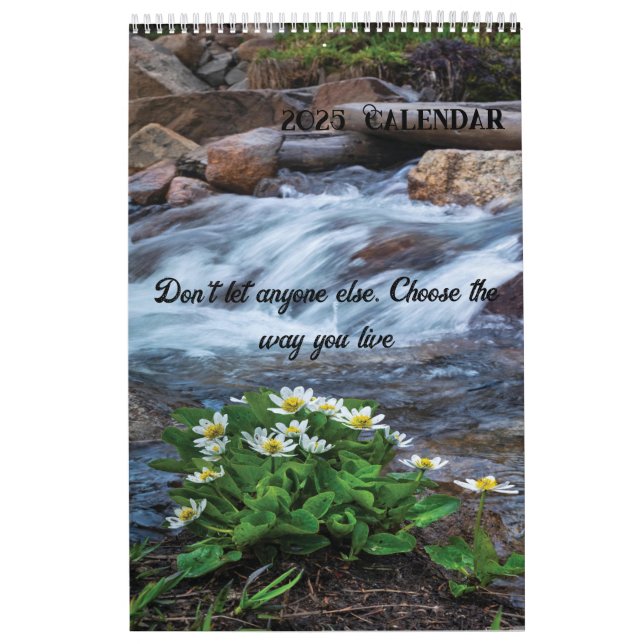 Calendario No dejes que nadie más Escoja la forma en que vive (Tapa)