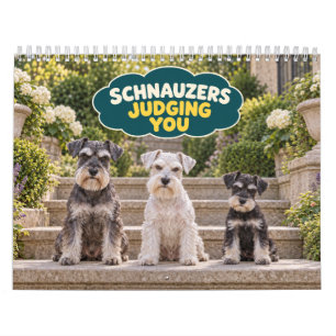 Calendario Pensamientos Divertidos de Schnauzers Juzgándote