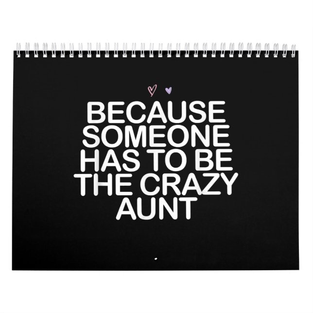 Calendario Porque Alguien Tiene Que Ser Loco Tía Regalo Por T (Tapa)
