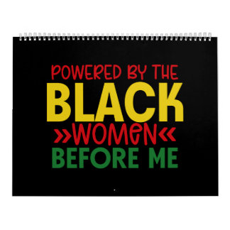 Calendario Powered By The Black Women Before Me Black History