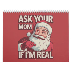 Calendario Pregúntale a tu mamá si soy muy gracioso.