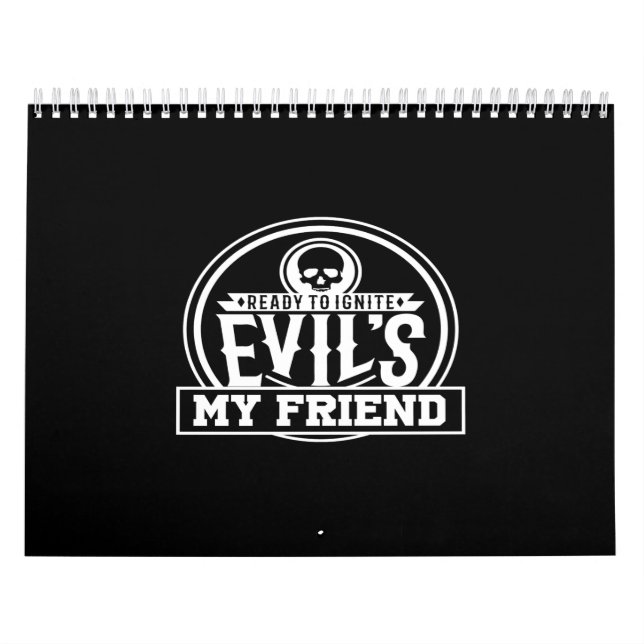 Calendario ready to ignite evil's my friend (Tapa)