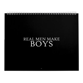 Calendario real men make boys
