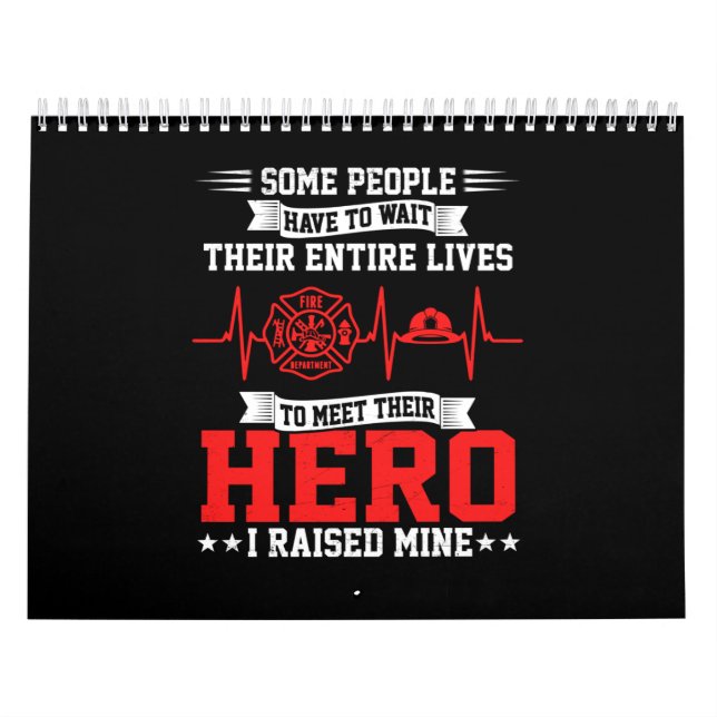 Calendario Regalo de bomberos | Algunas Personas Esperan Al B (Tapa)