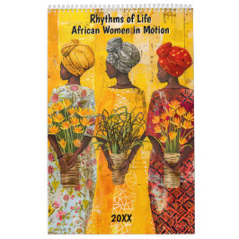 Calendario Rhythms of Life – African Women in Motion