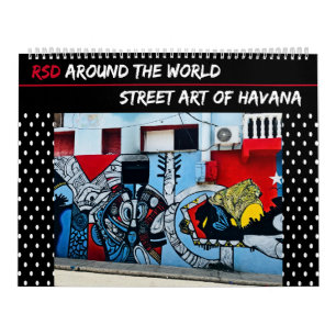 Calendario RSD en todo el mundo   Arte Callejero de La Habana