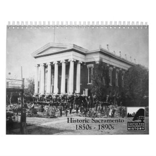 Calendario Sacramento histórica, 1850s - 1890s