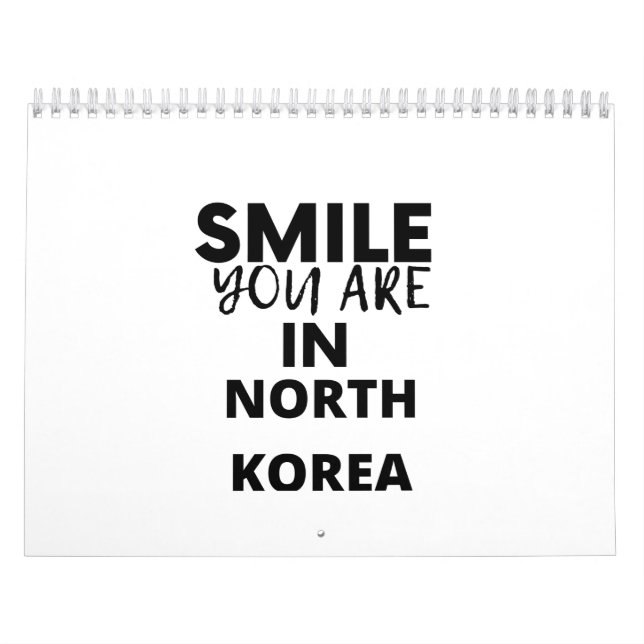 CALENDARIO SMILE YOU ARE IN  NORTH KOREA (Tapa)
