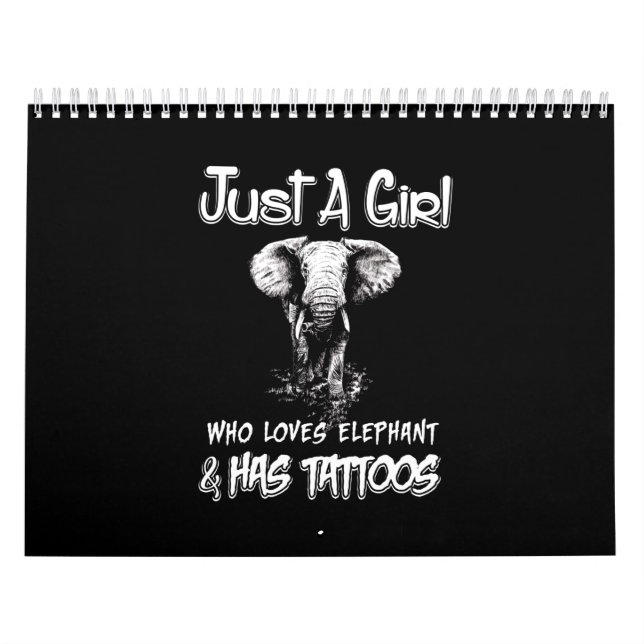 Calendario Sólo Un Chica Que Ama El Elefante Y Tiene Tatuajes (Tapa)