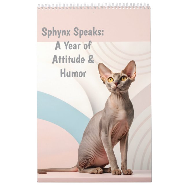 Calendario Sphynx Speaks: Editable Monthly Cat Humor Art (Tapa)