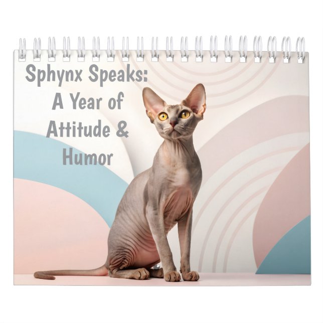 Calendario Sphynx Speaks: Editable Monthly Cat Humor Art (Tapa)
