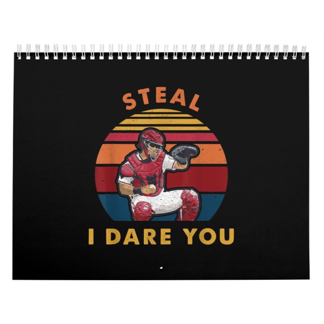 Calendario Steal I Dare You Funny Baseball Catcher Player (Tapa)